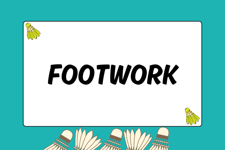 Guide to Badminton Footwork