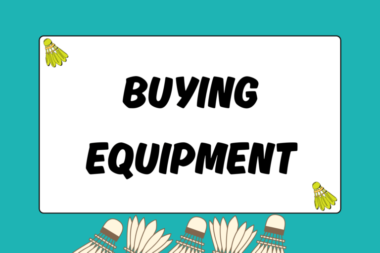 Guide to Buying Badminton Equipment