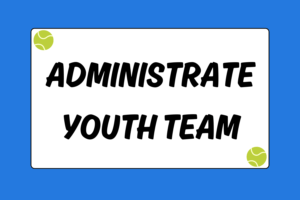 How To Administrate A Youth Tennis Team