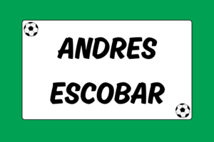 The Andres Escobar Murder