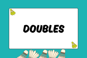 Tips for Playing Doubles in Badminton