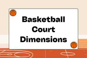 Basketball Court Dimensions