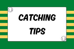 Catching Tips for Baseball