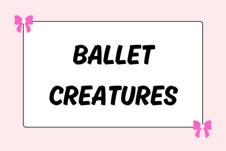 Common Ballet Creatures