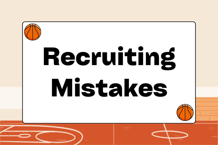 Common Basketball Recruiting Mistakes