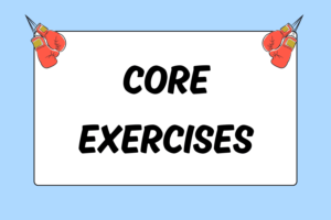 Core Exercises for Boxers