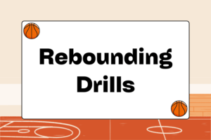 Effective Rebounding Drills for Basketball