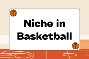 Finding Your Niche in Basketball