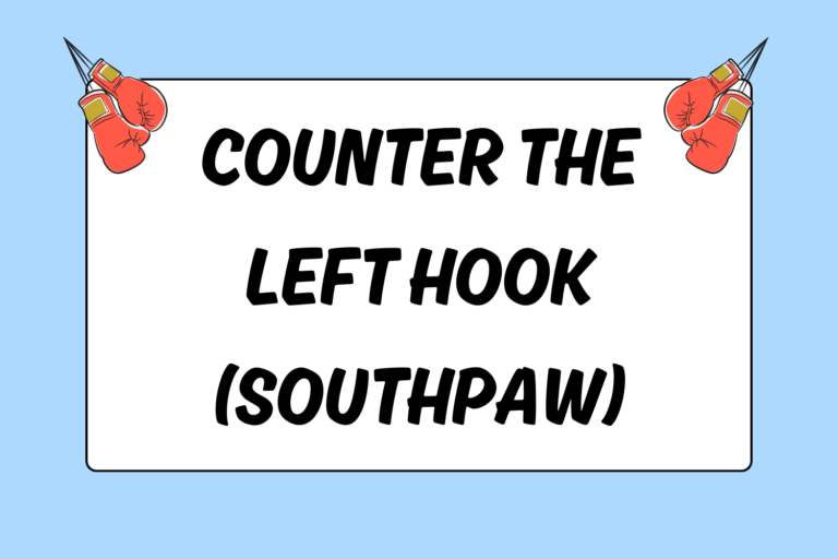 How to Counter the Left Hook as a Southpaw