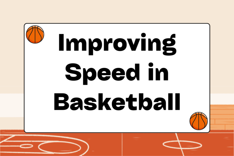 How to Improve Speed in Basketball