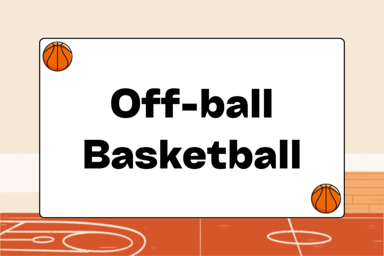 How to Play Off-ball in Basketball