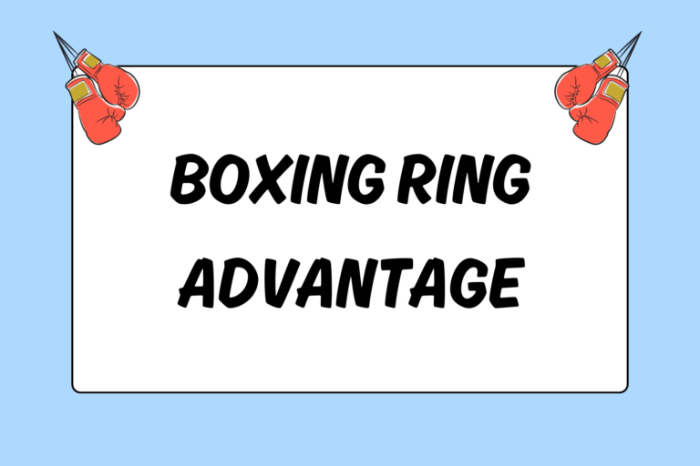 How to Use the Boxing Ring to Your Advantage