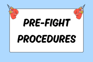 Pre-fight Procedures for Amateur Boxing