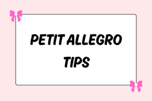 Tips for Petit Allegro