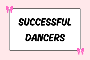 Traits of Successful Ballet Dancers