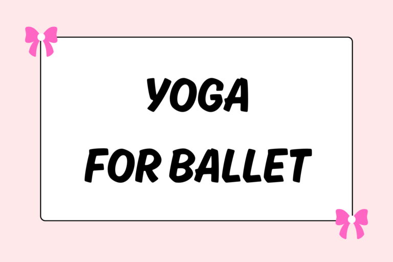 Yoga for Ballet Dancers