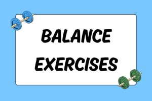 Balance Exercises