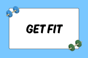 How to Get Fit