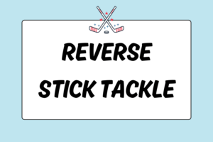 How to Reverse Stick Tackle in Field Hockey