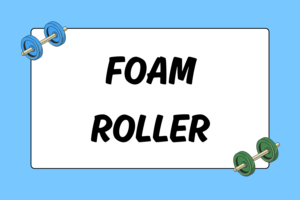 How to Use the Foam Roller for Stretching