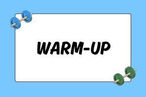 Warm-Up Exercises