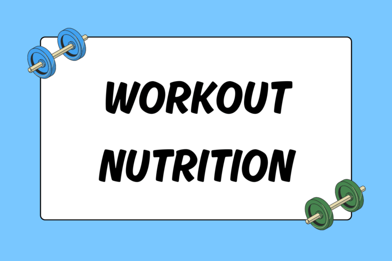 Workout Nutrition