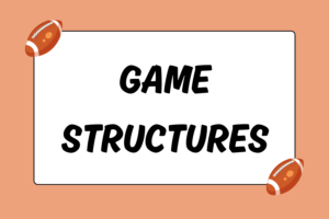 Football's Game Structures