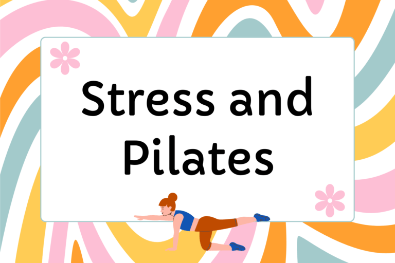 How Stress Affects Pilates