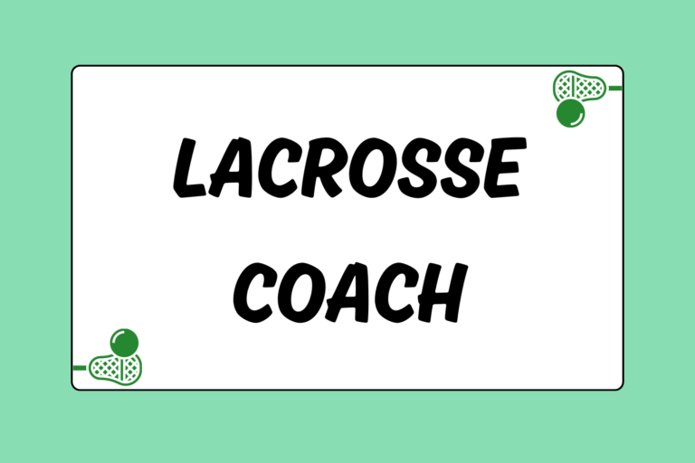 How to Become a Lacrosse Coach