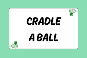 How to Cradle a Lacrosse Ball