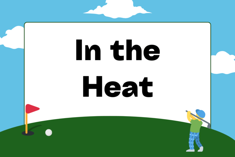 How to Golf in the Heat