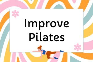 How to Improve Pilates at Home