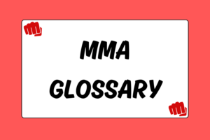 MMA Glossary