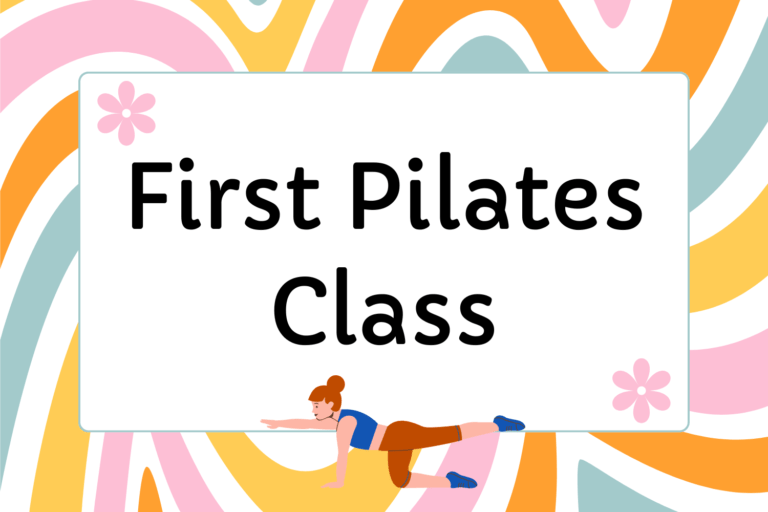 What to Do at Your First Pilates Class