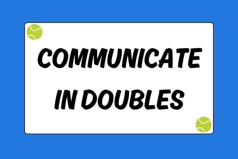 How to Communicate in Doubles Tennis