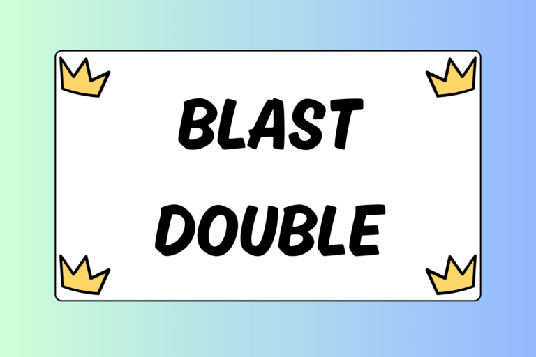 How to Hit a Blast Double