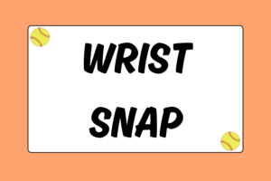 How to Improve Your Wrist Snap in Softball