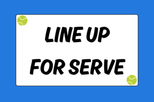 How to Line Up for a Tennis Serve