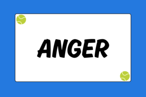 How to Overcome Anger in Tennis