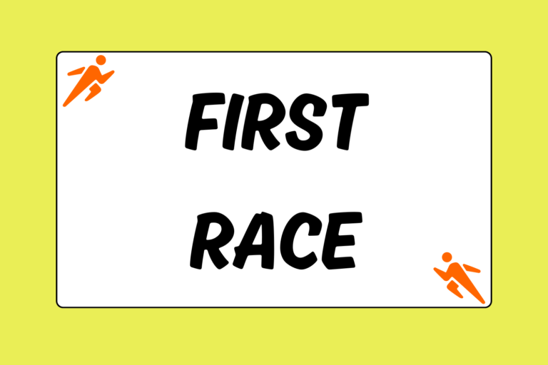 How to Run Your First Race