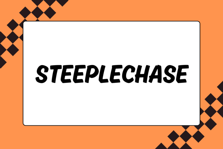 How to Run the Steeplechase