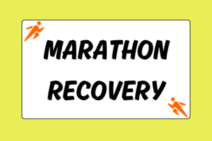 Marathon Recovery