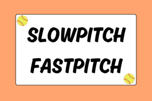 Slowpitch vs. Fastpitch Softball Everything You Need to Know