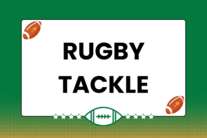 Teaching the Rugby Tackle