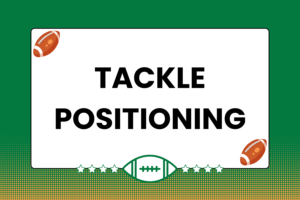 The Effective Rugby Tackle Positioning