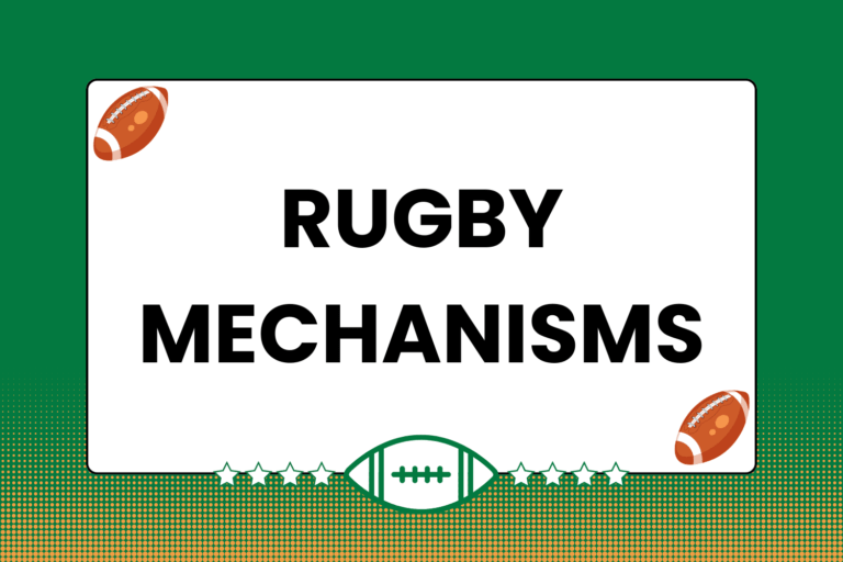 The Mechanisms of Rugby