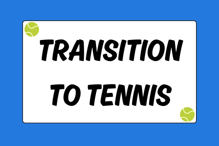 Transitioning to Tennis from Other Sports